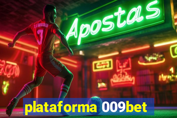 plataforma 009bet