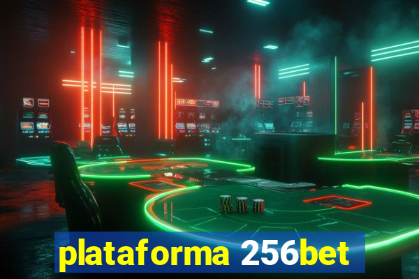 plataforma 256bet