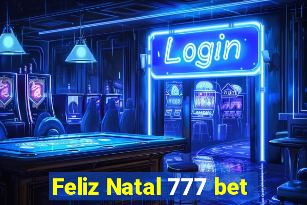 Feliz Natal 777 bet