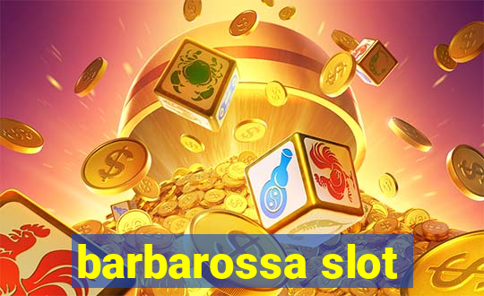 barbarossa slot