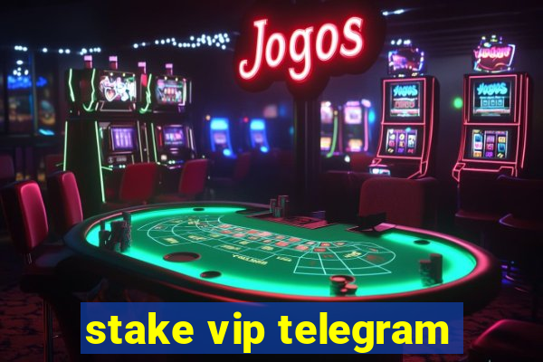 stake vip telegram