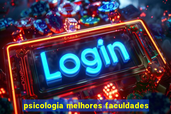 psicologia melhores faculdades