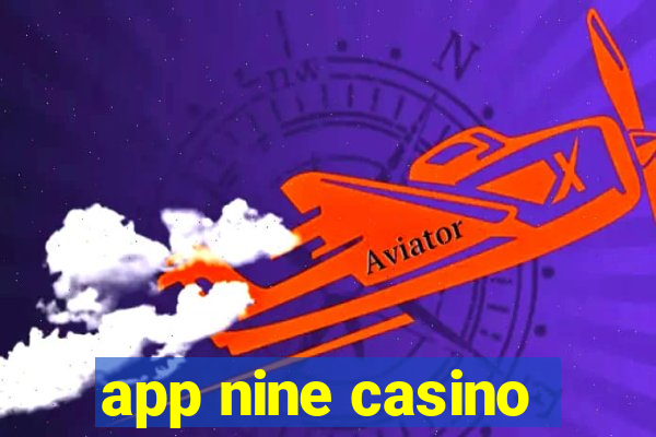 app nine casino