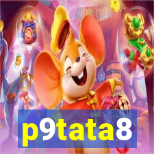 p9tata8