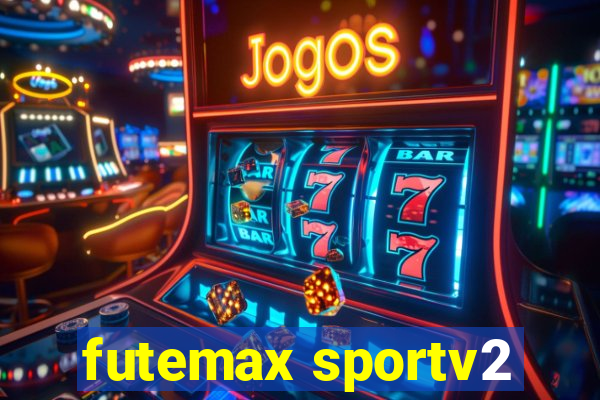 futemax sportv2