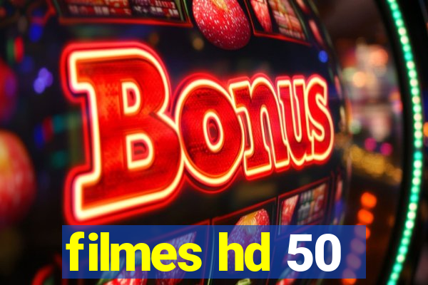 filmes hd 50