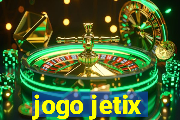 jogo jetix