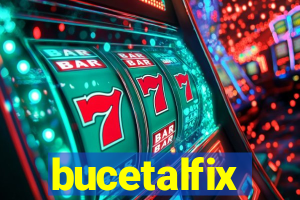 bucetalfix