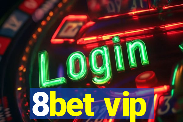 8bet vip