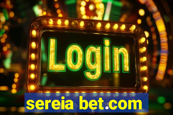 sereia bet.com