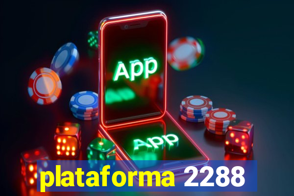 plataforma 2288