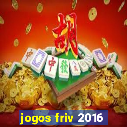 jogos friv 2016