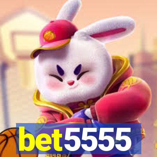 bet5555