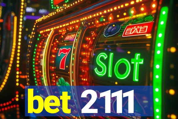 bet 2111