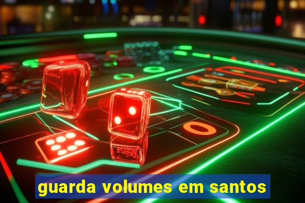 guarda volumes em santos