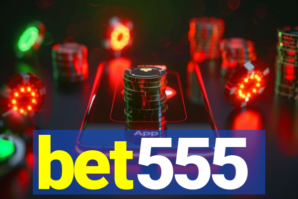 bet555