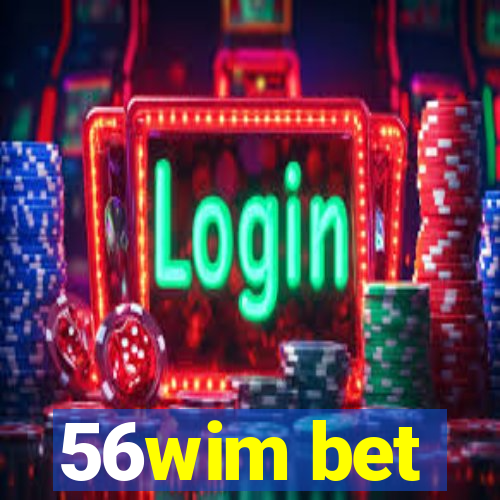 56wim bet