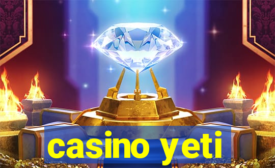 casino yeti