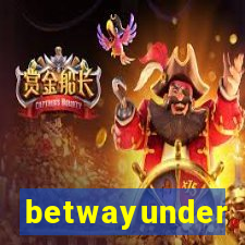 betwayunder