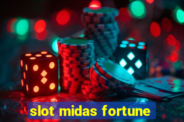 slot midas fortune