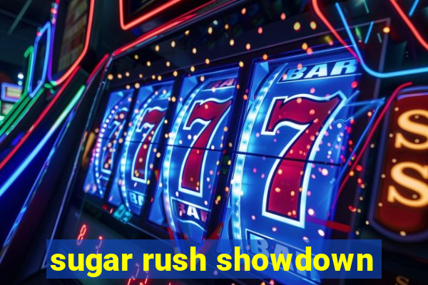 sugar rush showdown