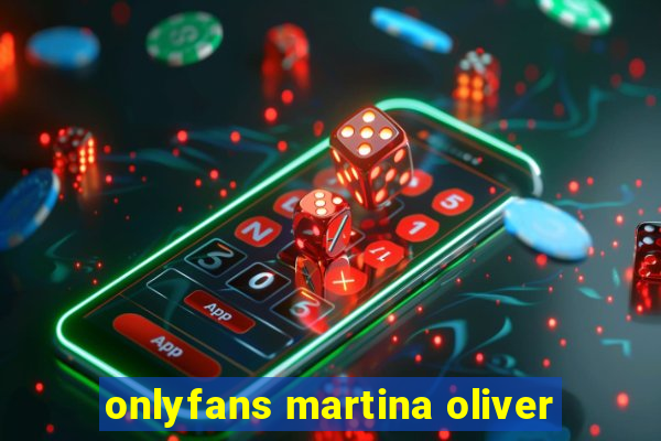 onlyfans martina oliver