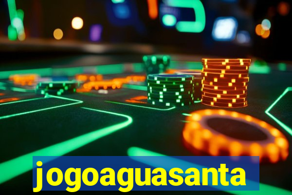 jogoaguasanta