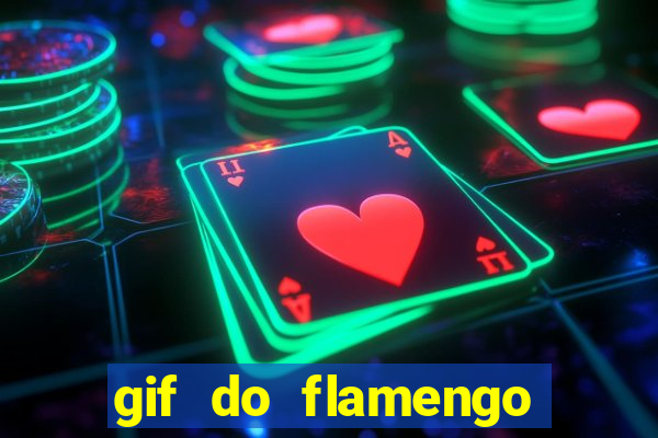 gif do flamengo para celular