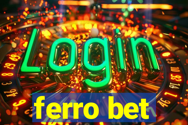 ferro bet