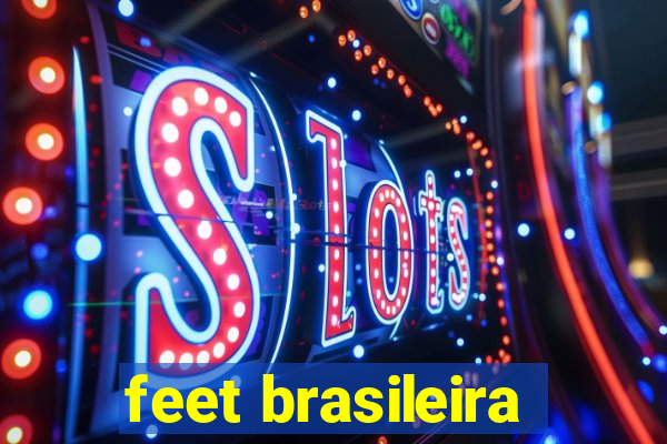 feet brasileira