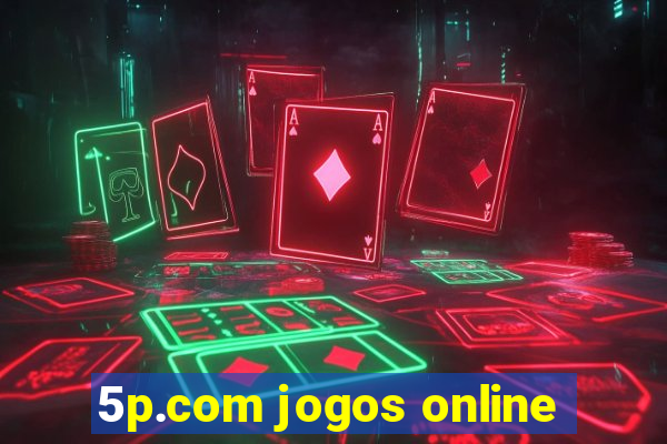 5p.com jogos online