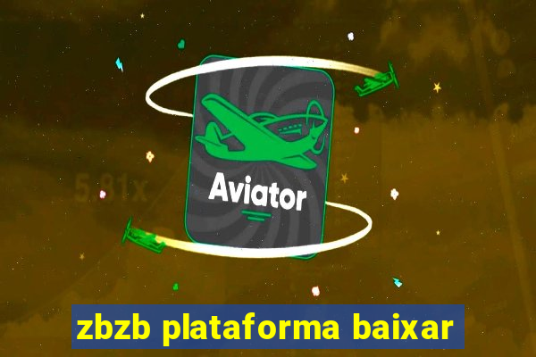 zbzb plataforma baixar