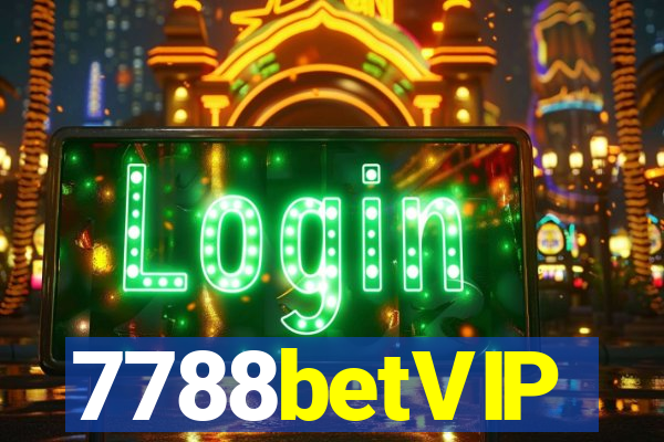 7788betVIP