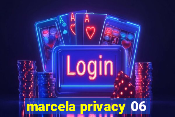 marcela privacy 06