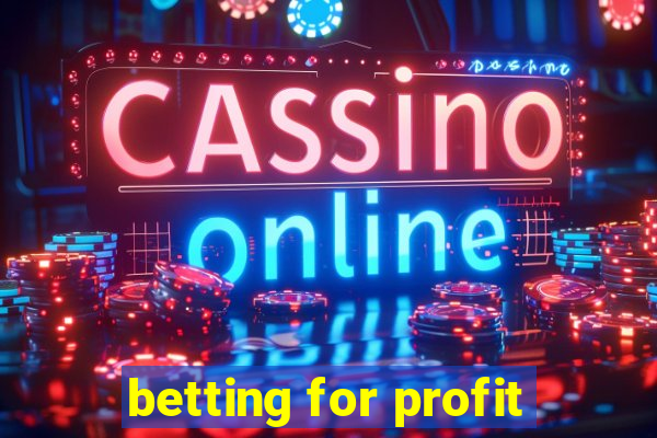 betting for profit