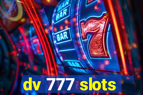 dv 777 slots