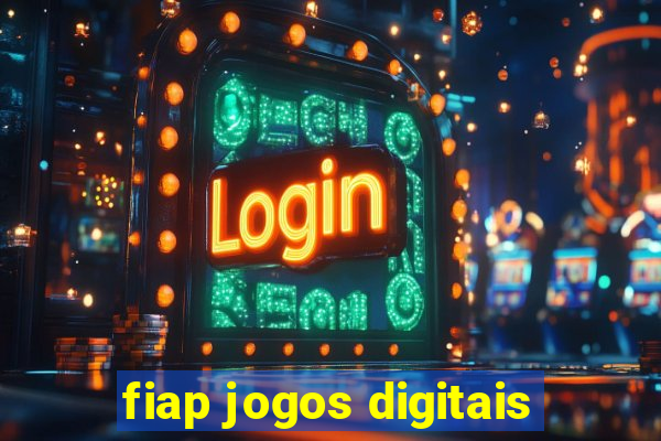 fiap jogos digitais