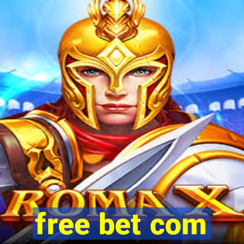 free bet com