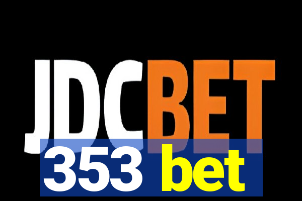 353 bet