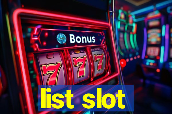 list slot