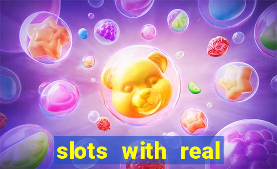 slots with real money online