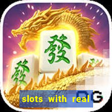 slots with real money online