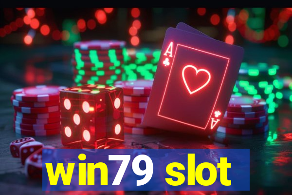 win79 slot