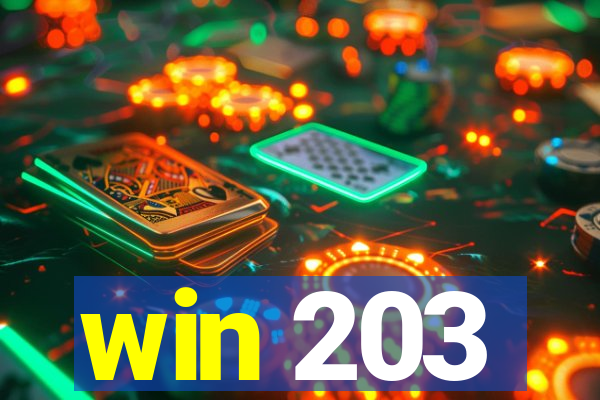 win 203