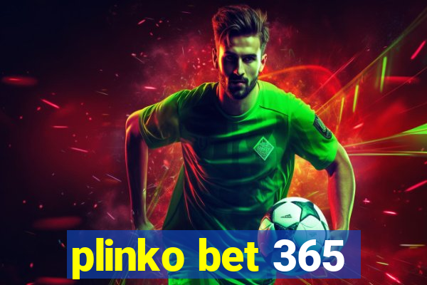 plinko bet 365