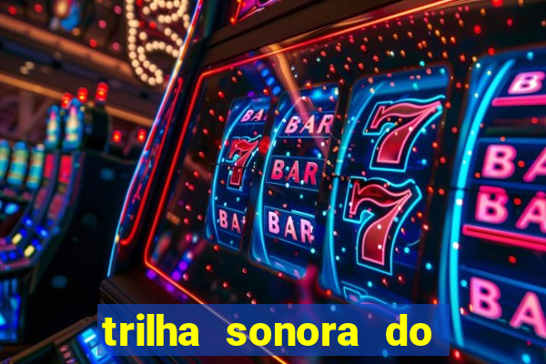 trilha sonora do filme cruzeiro das loucas