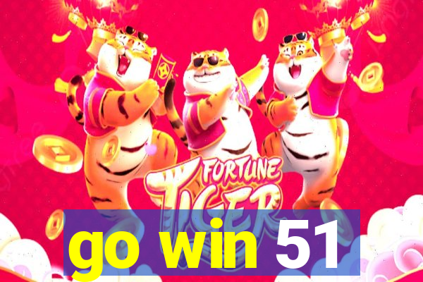 go win 51