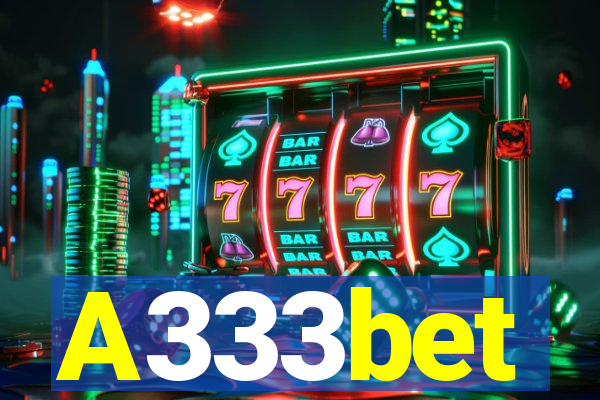 A333bet