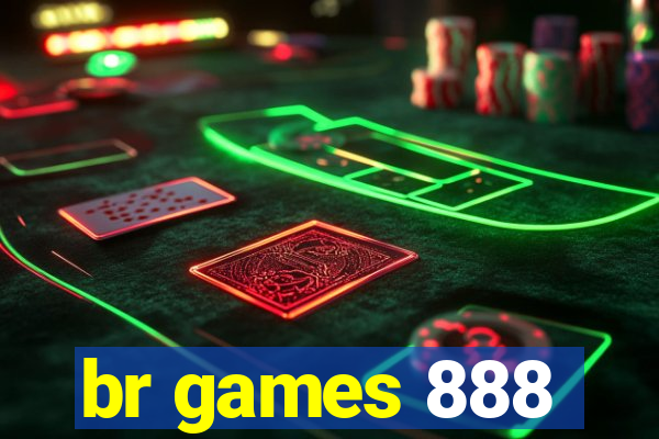 br games 888