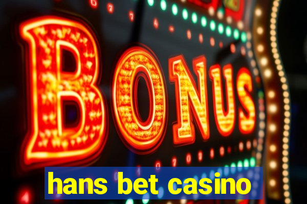 hans bet casino